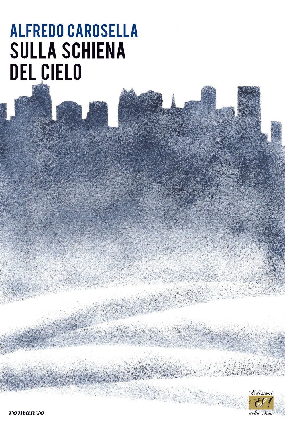 Sulla schiena del cielo Sulla schiena del cielo
