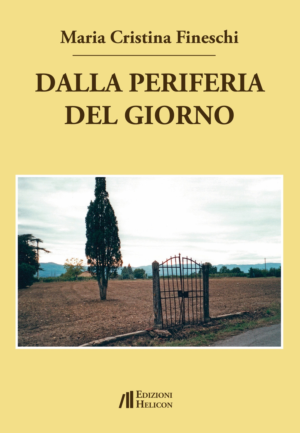 Dalla periferia del giorno Dalla periferia del giorno