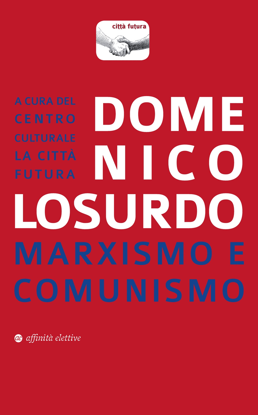 Marxismo e comunismo Marxismo e comunismo