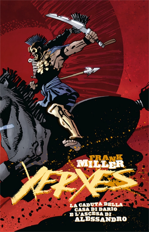 Xerxes. La caduta della casa di Dario e l'ascesa di Alessandro. Vol. 5 Xerxes. La caduta della casa di Dario e l'ascesa di Alessandro. Vol. 5