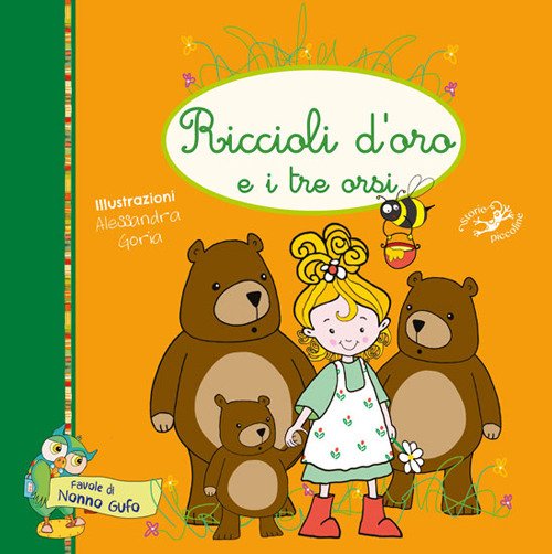 Riccioli d'oro e i tre orsi. Ediz. illustrata Riccioli d'oro e i tre orsi. Ediz. illustrata