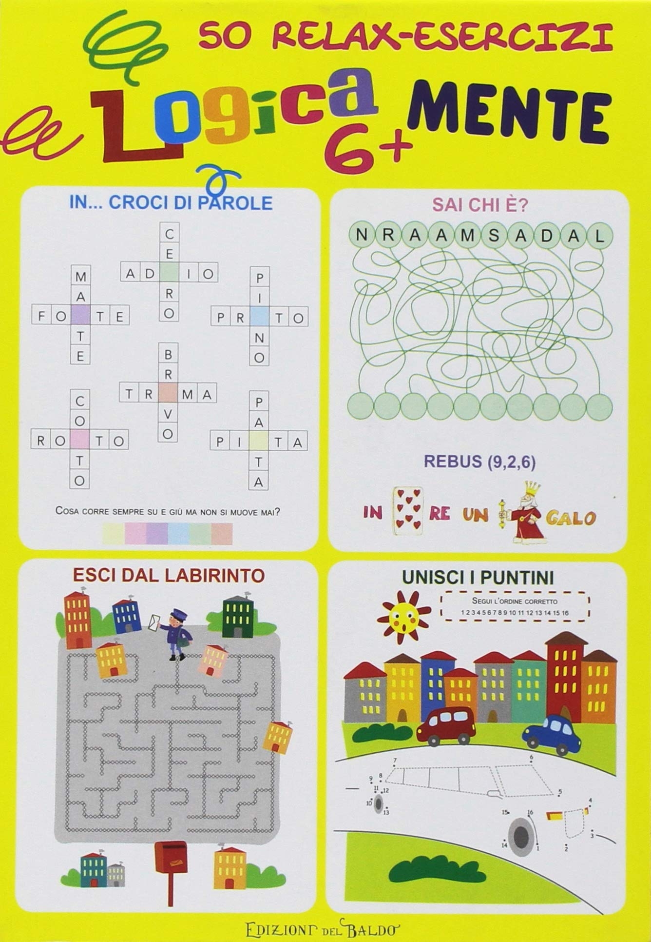 Logicamente. 50 relax-esercizi Logicamente. 50 relax-esercizi