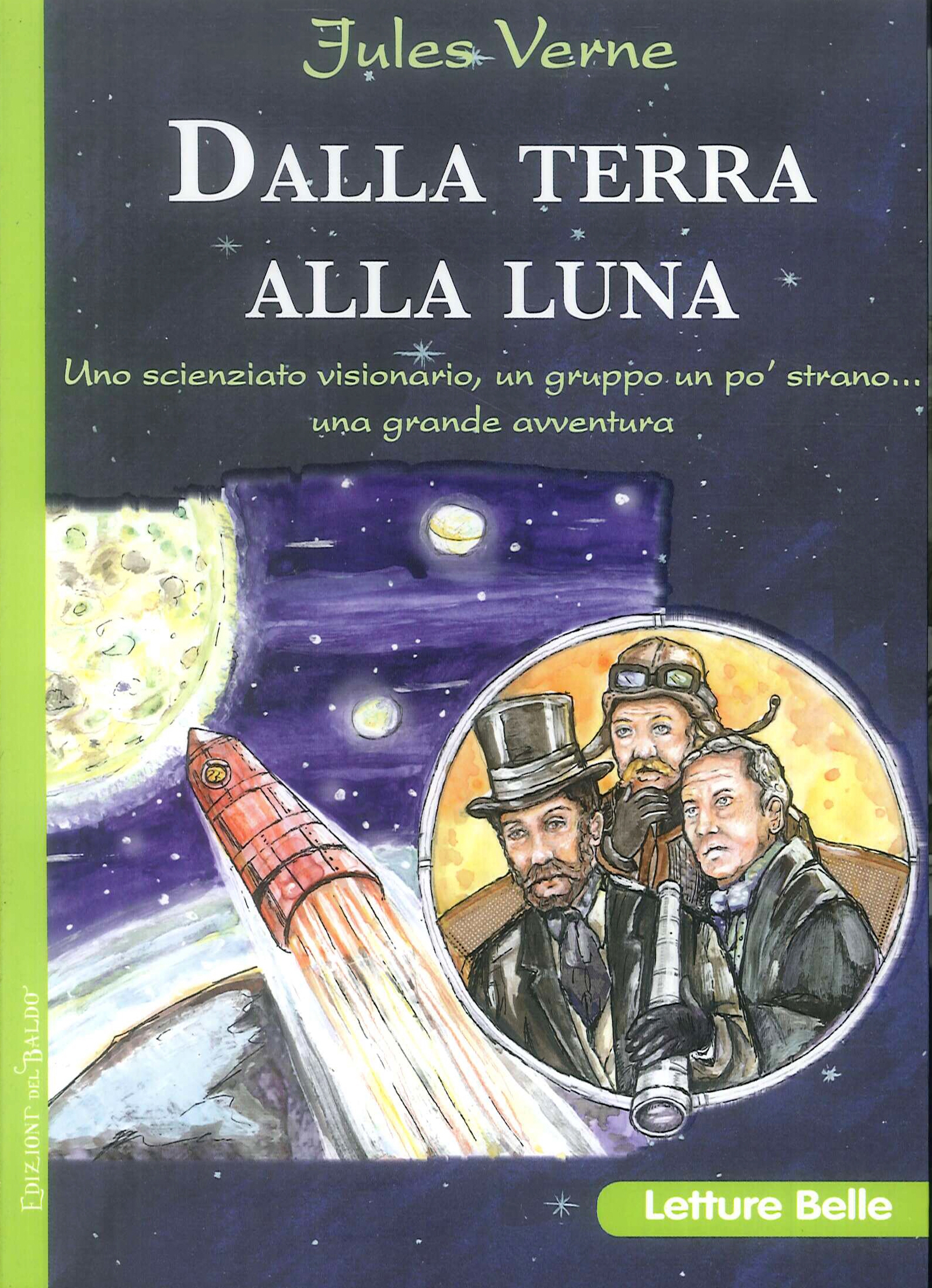 Dalla terra alla luna Dalla terra alla luna
