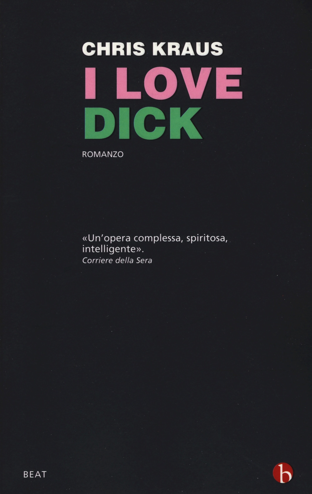 I love Dick I love Dick