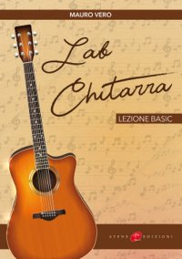 Lab chitarra. Lezione basic. Nuova ediz