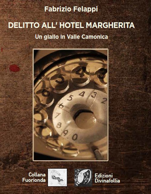Delitto all'hotel Margherita Delitto all'hotel Margherita