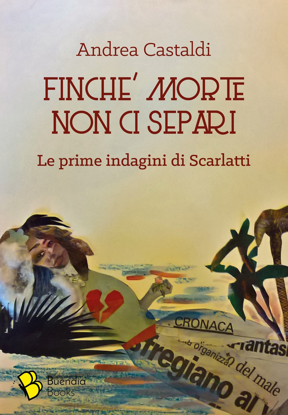 Finché morte non ci separi. Le prime indagini di Scarlatti Finché morte non ci separi. Le prime indagini di Scarlatti