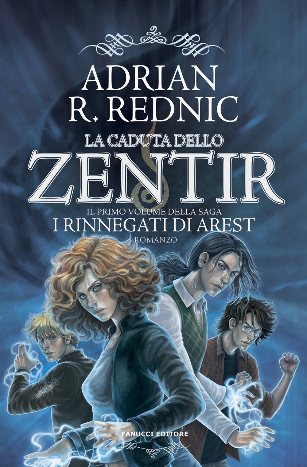 La caduta dello Zentir. I rinnegati di Arest. Vol. 1 La caduta dello Zentir. I rinnegati di Arest. Vol. 1