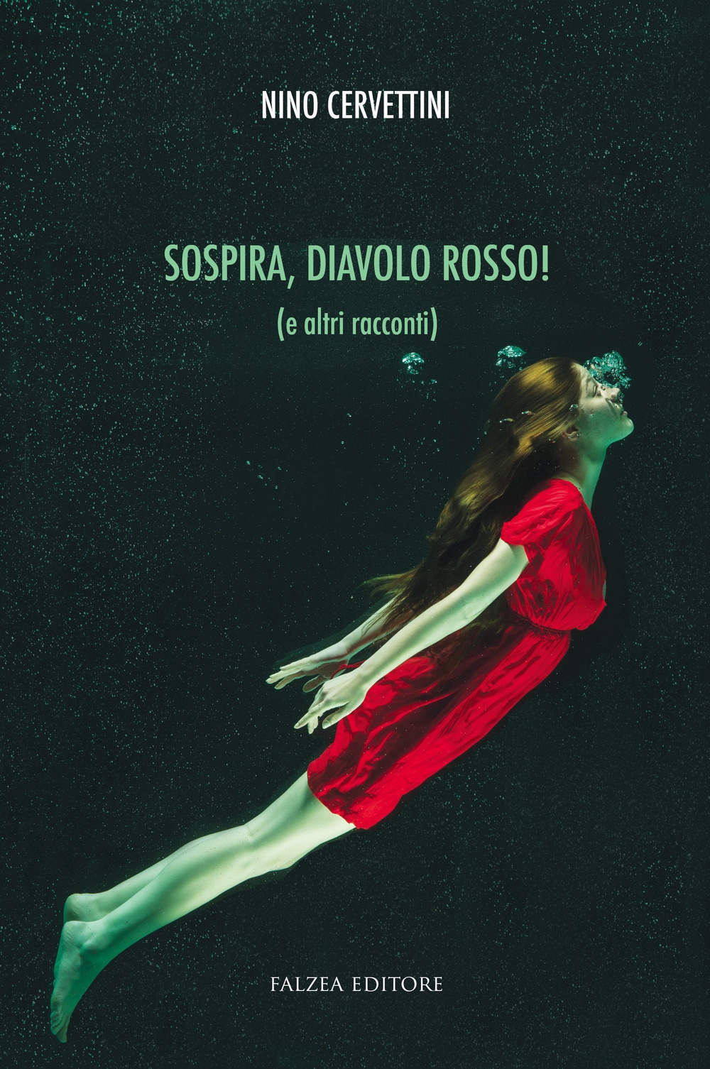 Sospira, diavolo rosso! Sospira, diavolo rosso!