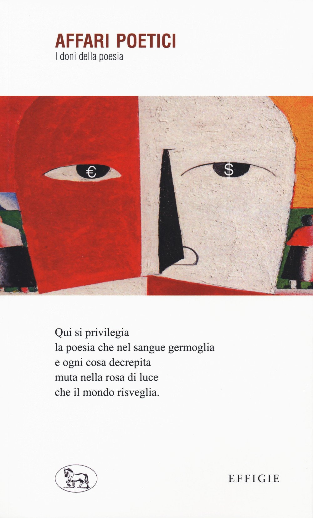 Affari poetici. I doni della poesia Affari poetici. I doni della poesia