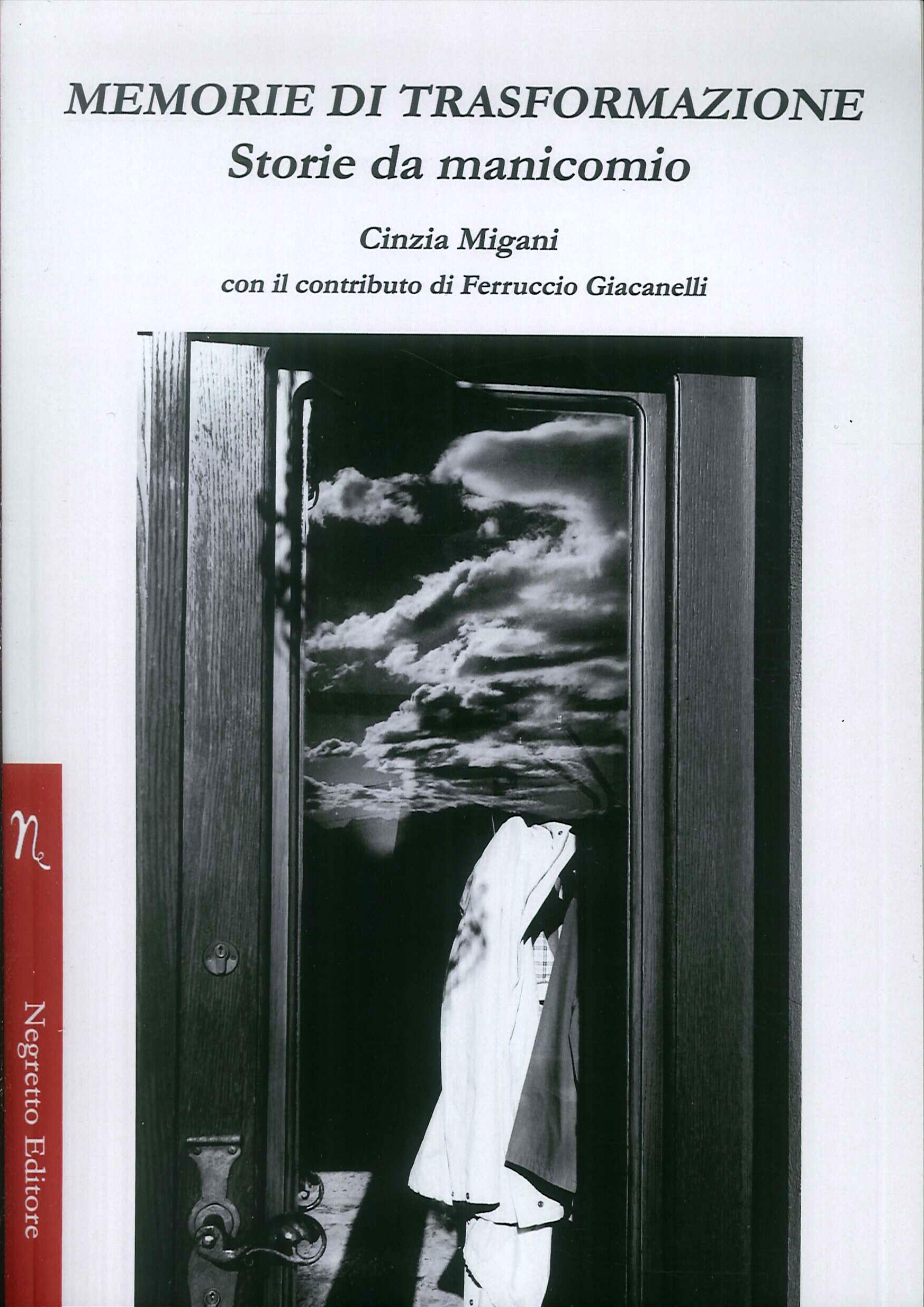 Memorie di trasformazione. Storie da manicomio Memorie di trasformazione. Storie da manicomio