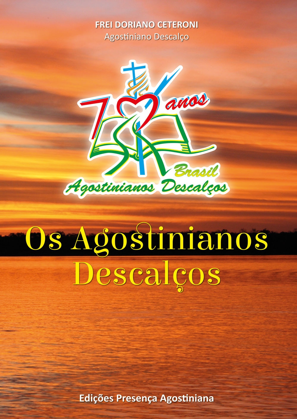 Os agostinianos descalços Os agostinianos descalços