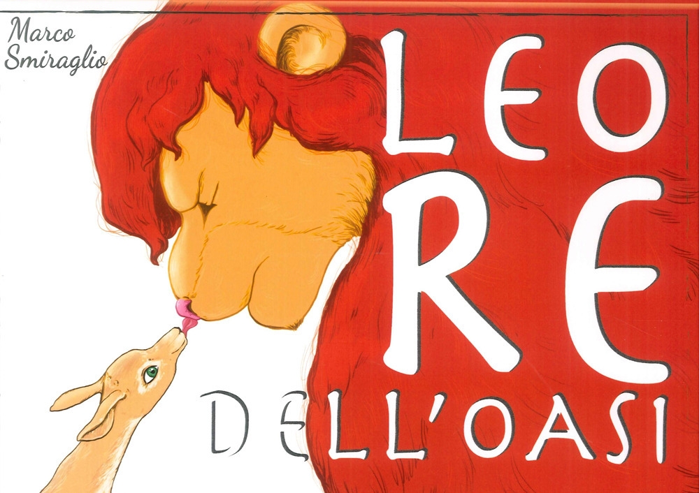 Leo re dell'oasi Leo re dell'oasi
