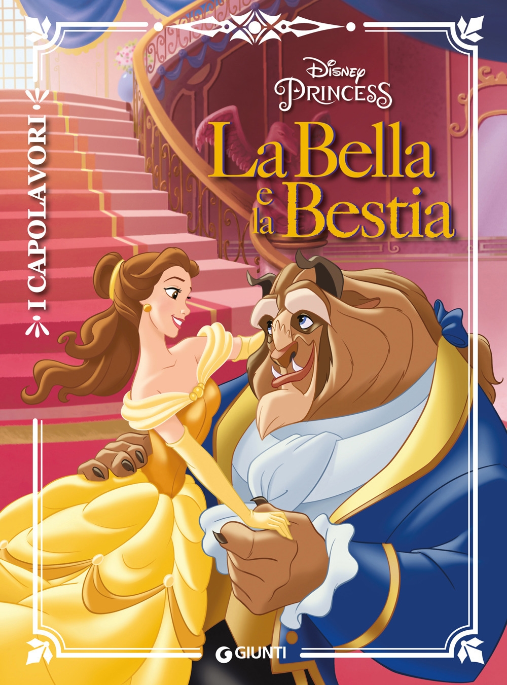 La Bella e la Bestia. Ediz. a colori La Bella e la Bestia. Ediz. a colori