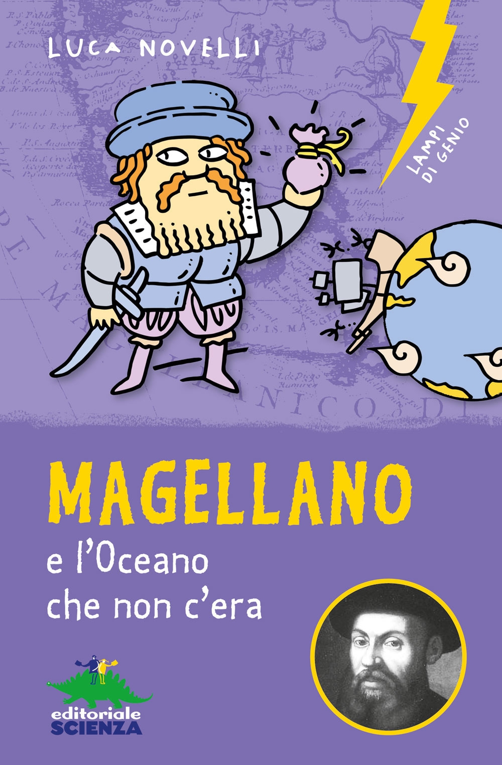 Magellano e l'oceano che non c'era Magellano e l'oceano che non c'era