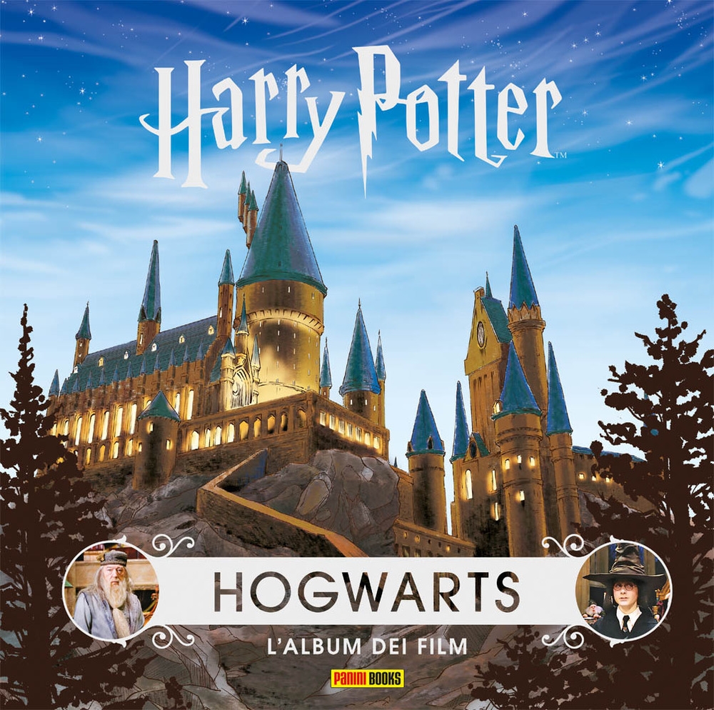 Harry Potter. Hogwarts. L'album dei film Harry Potter. Hogwarts. L'album dei film