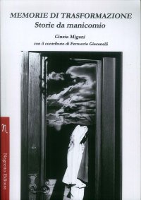 Memorie di trasformazione. Storie da manicomio