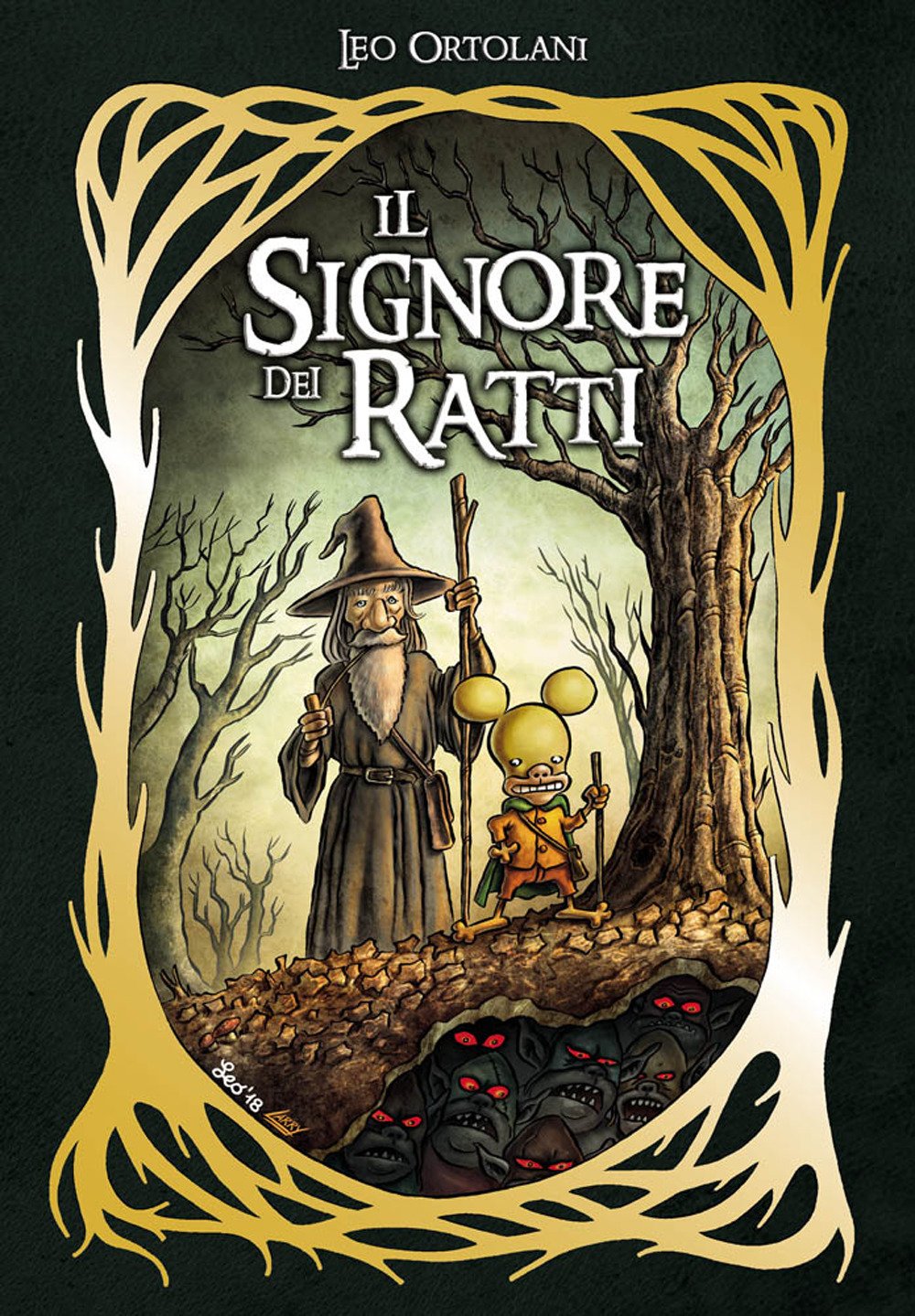 Il signore dei ratti. Ediz. deluxe Il signore dei ratti. Ediz. deluxe