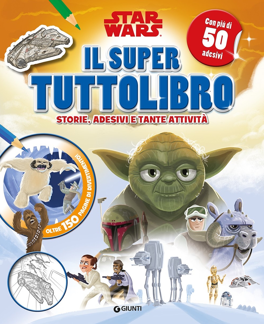 Il super tuttolibro. Star Wars. Con adesivi. Ediz. a colori Il super tuttolibro. Star Wars. Con adesivi. Ediz. a colori