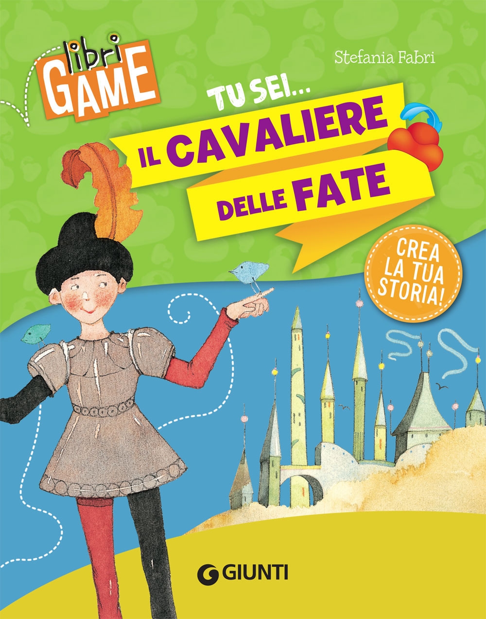 Tu sei il cavaliere delle fate