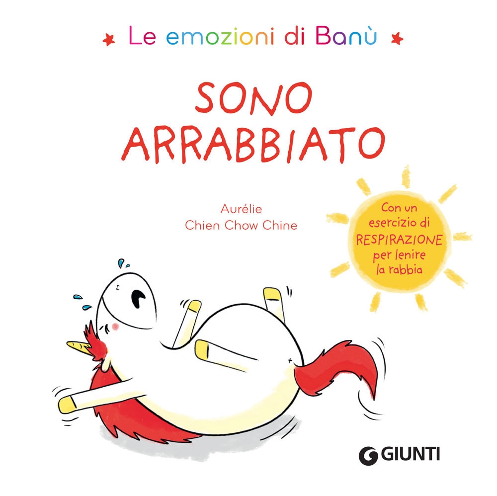 Sono arrabbiato. Le emozioni di Banù Sono arrabbiato. Le emozioni di Banù