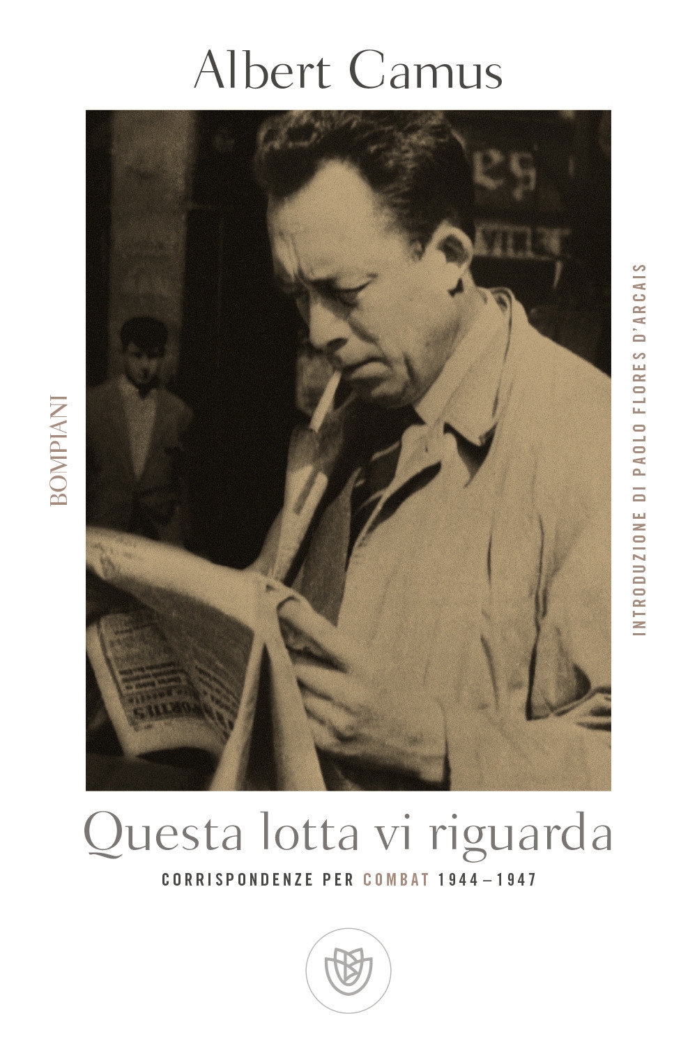 Questa lotta vi riguarda. Corrispondenze per Combat 1944-1947 Questa lotta vi riguarda. Corrispondenze per Combat 1944-1947