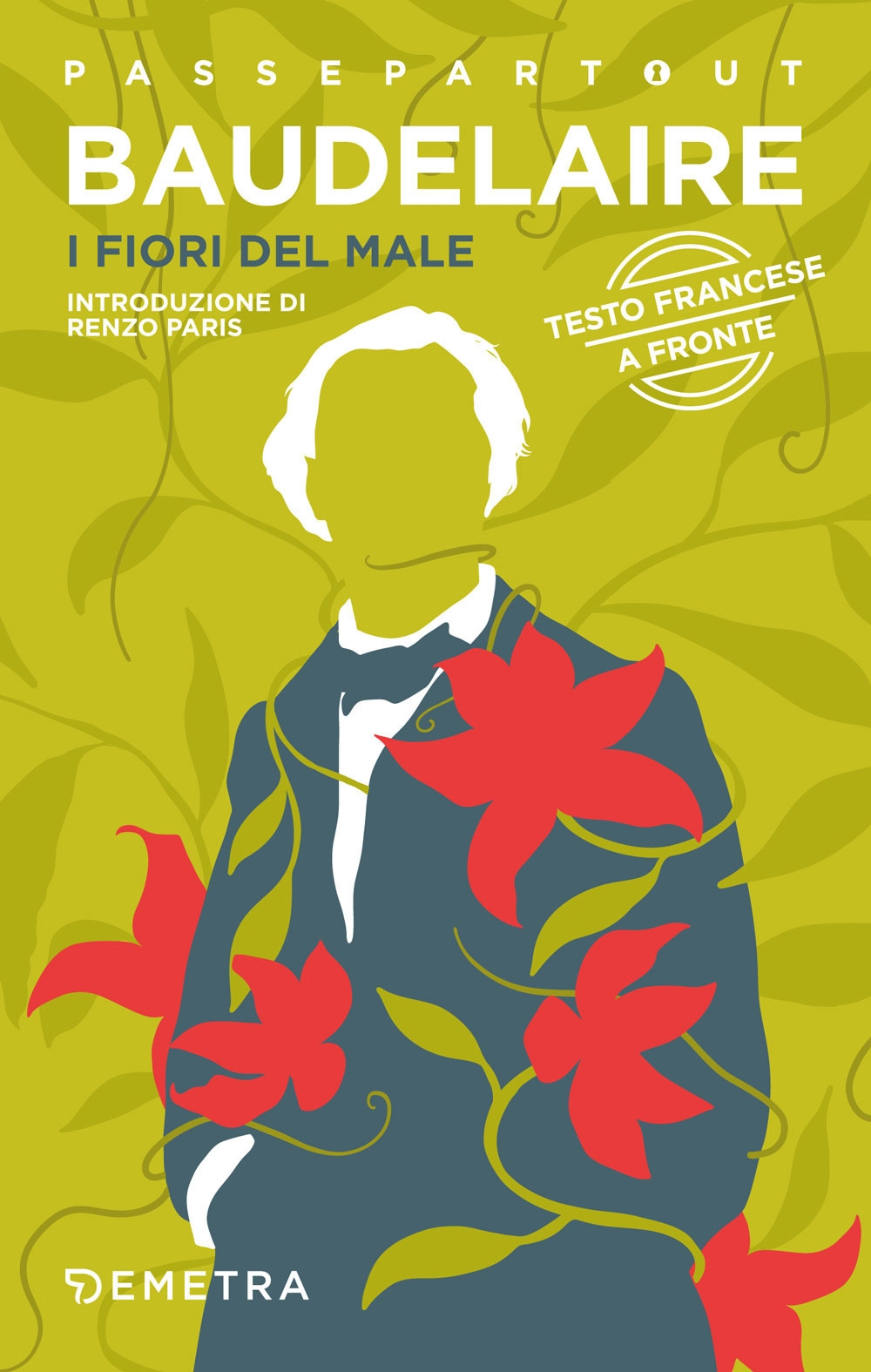 I fiori del male. Testo francese a fronte I fiori del male. Testo francese a fronte