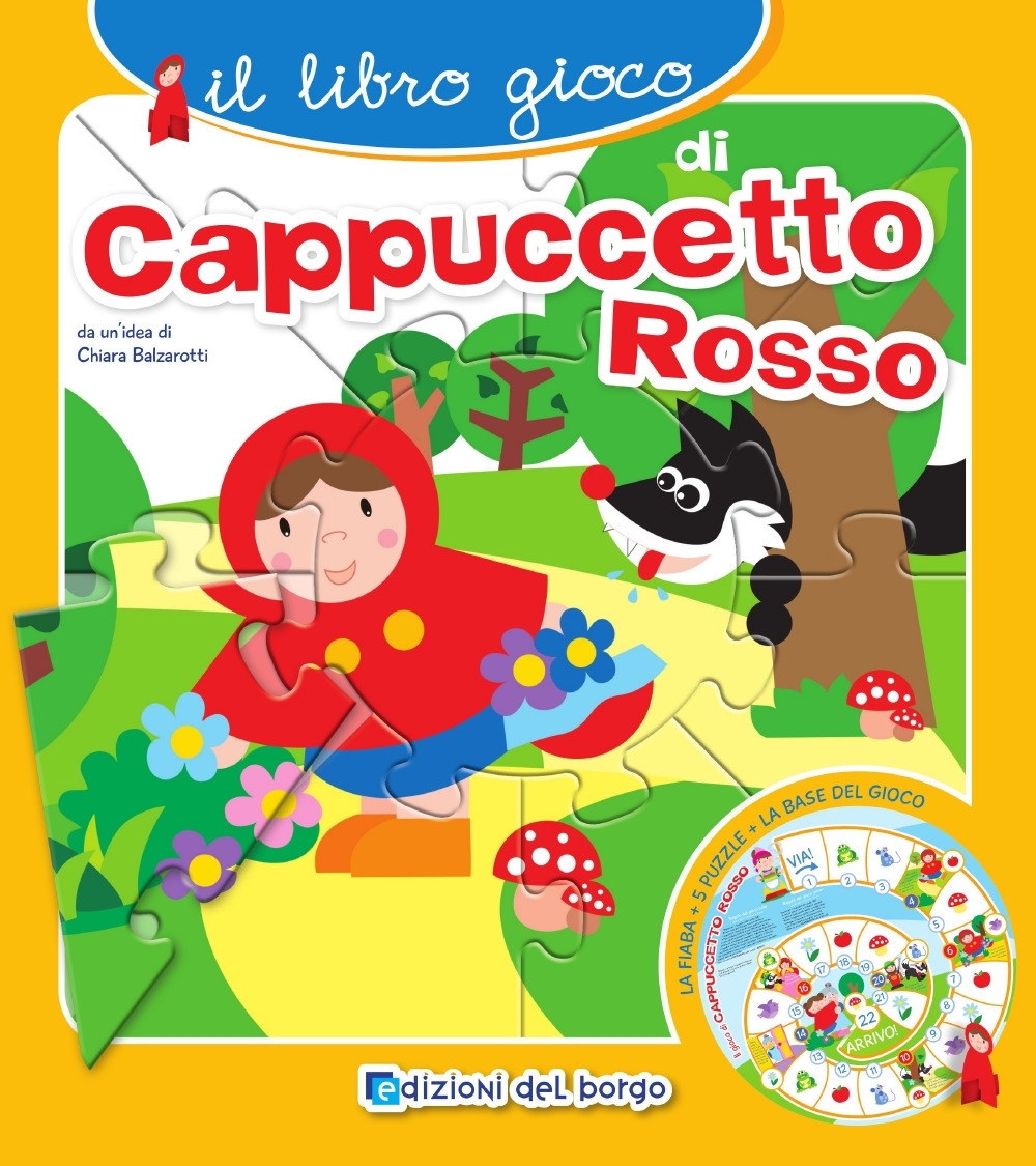 Il libro gioco di Cappuccetto rosso. Ediz. a colori Il libro gioco di Cappuccetto rosso. Ediz. a colori