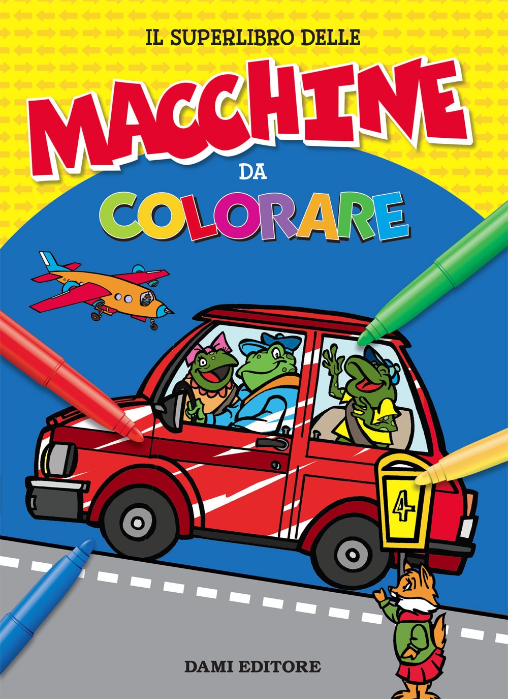 Il superlibro delle macchine da colorare Il superlibro delle macchine da colorare