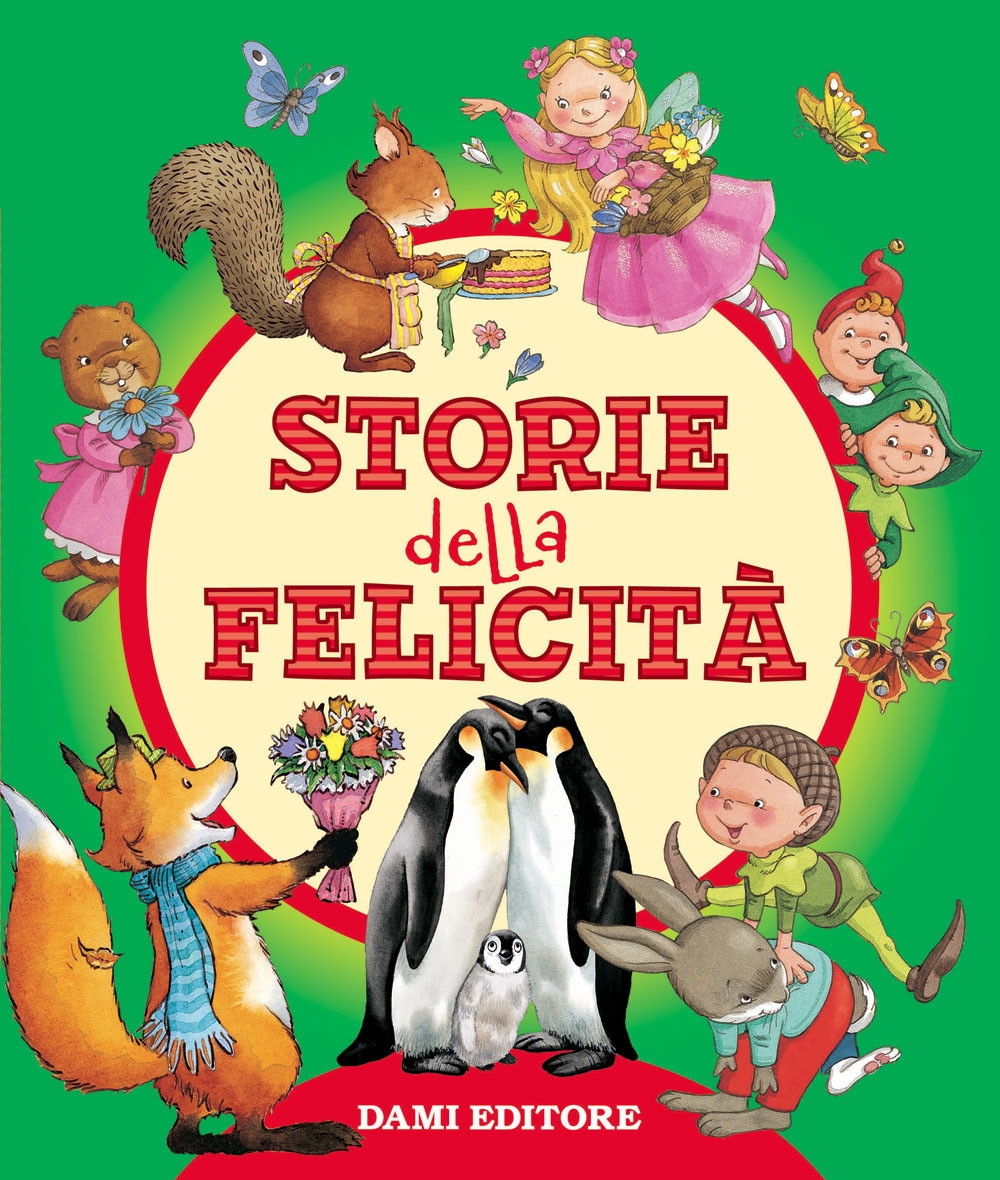 Storie della felicità Storie della felicità