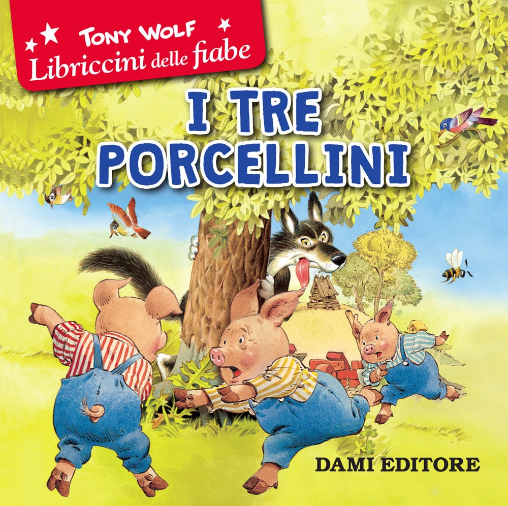 I tre porcellini I tre porcellini