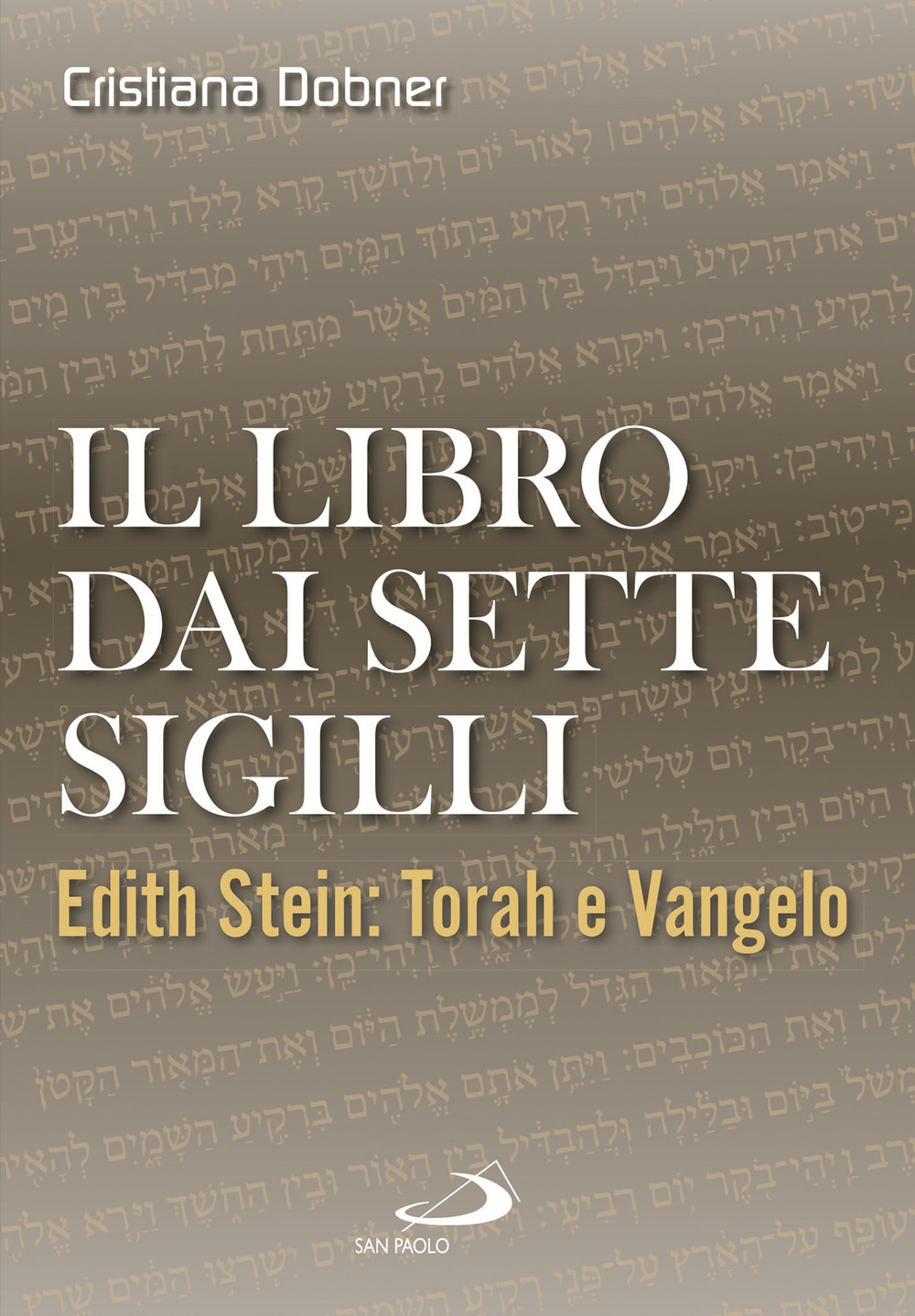 Il libro dai sette sigilli. Edith Stein: Torah e vangelo Il libro dai sette sigilli. Edith Stein: Torah e vangelo
