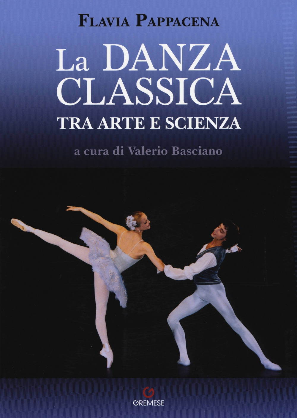 La danza classica tra arte e scienza. Con espansione online La danza classica tra arte e scienza. Con espansione online