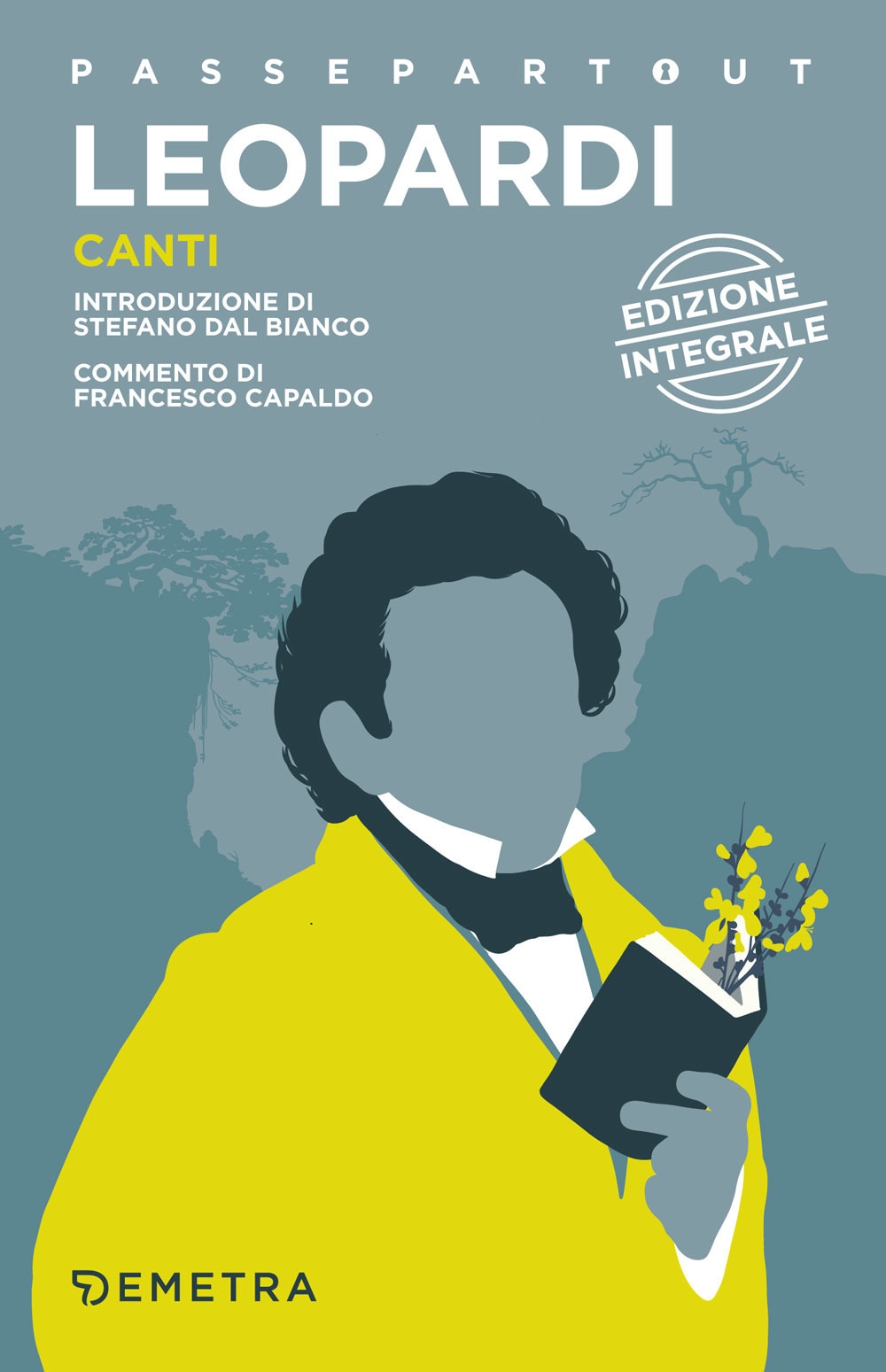 Canti. Ediz. integrale Canti. Ediz. integrale