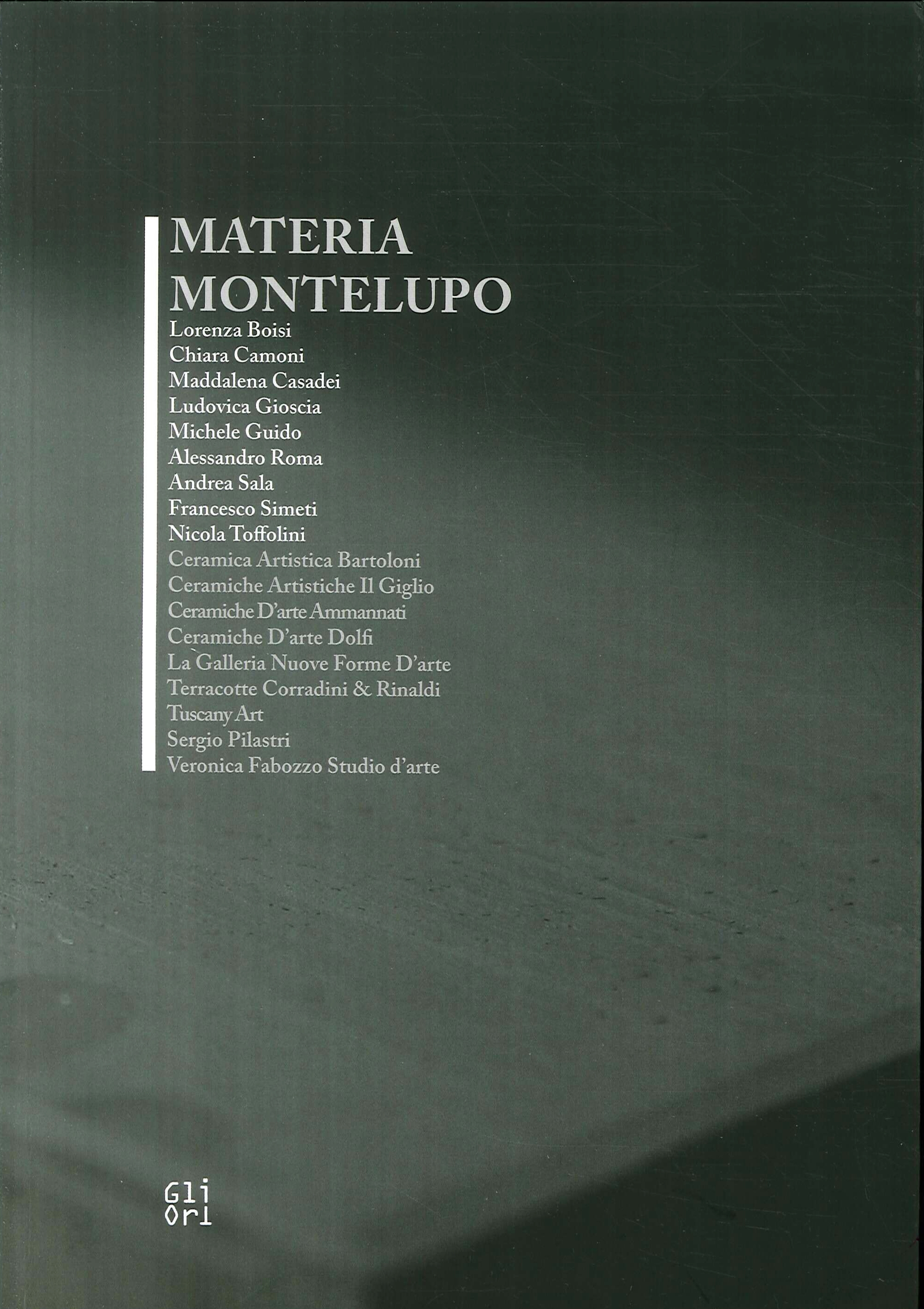 Materia Montelupo. Materia Montelupo.