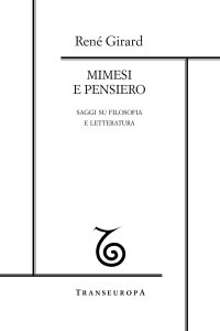 Mimesi e pensiero. Saggi su filosofia e letteratura