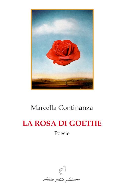 La rosa di Goethe La rosa di Goethe