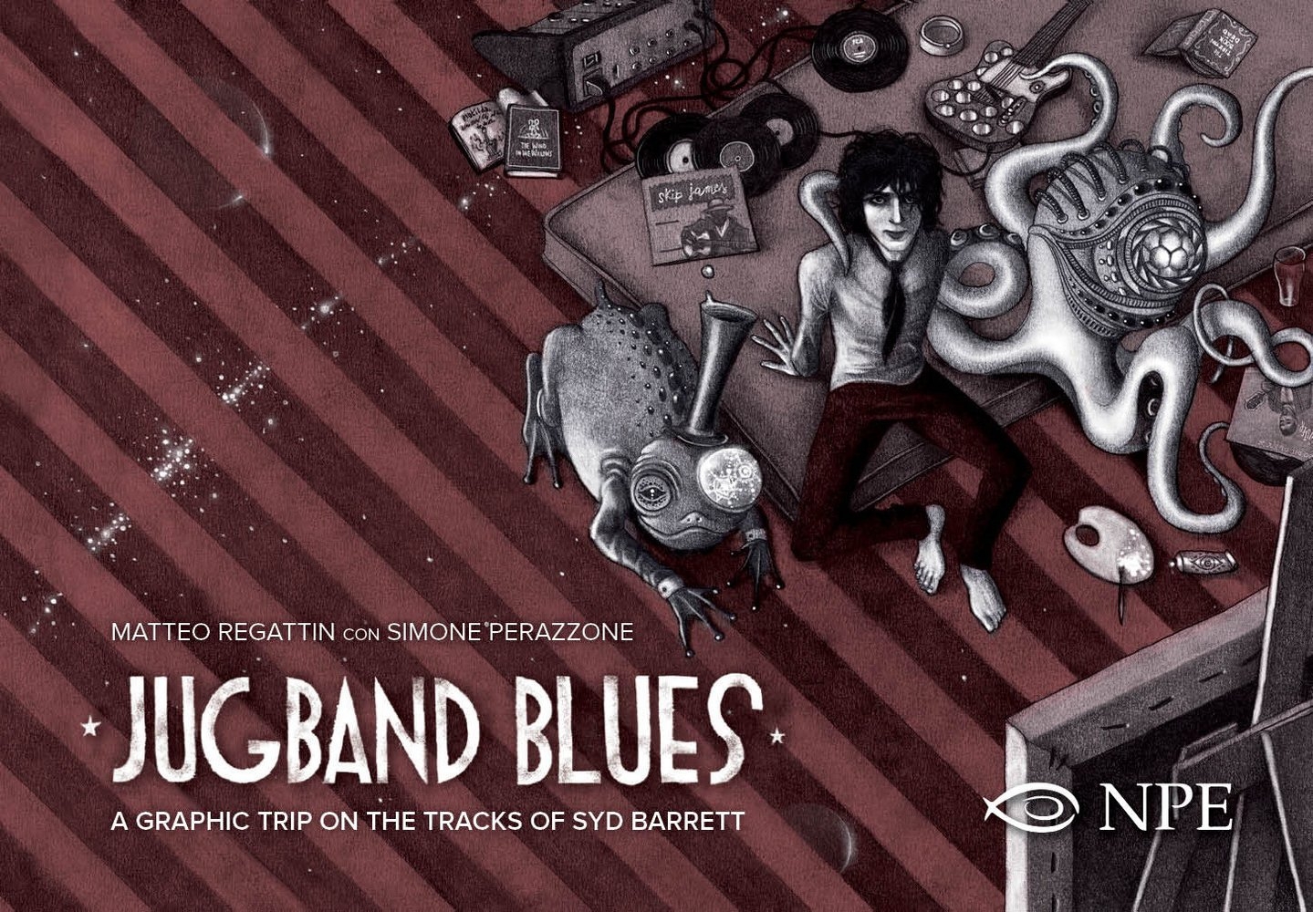 Jugband blues. A graphic trip on the tracks of Syd Barrett Jugband blues. A graphic trip on the tracks of Syd Barrett