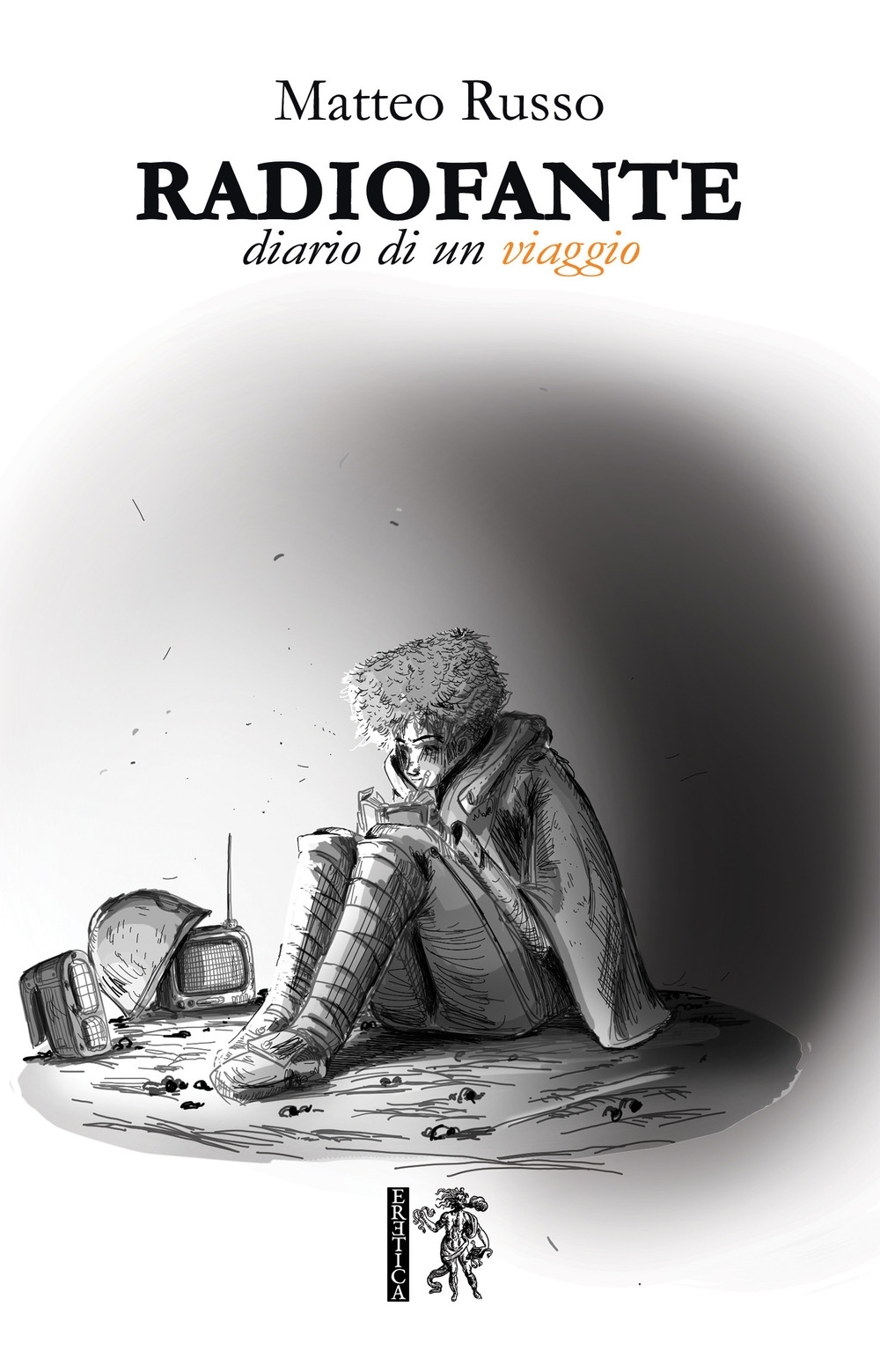 Radiofante. Diario di un viaggio Radiofante. Diario di un viaggio