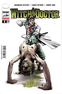 Sotto i ferri. Witch doctor. Vol. 1