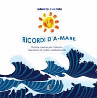 Ricordi D'a-Mare. Pratiche creative per l'infanzia: laboratorio di scultura multisensoriale