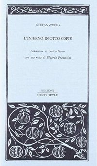 L'inferno in otto copie