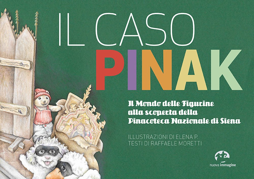 Il caso Pinak. Il mondo delle figurine alla scoperta della Pinacoteca Nazionale di Siena Il caso Pinak. Il mondo delle figurine alla scoperta della Pinacoteca Nazionale di Siena