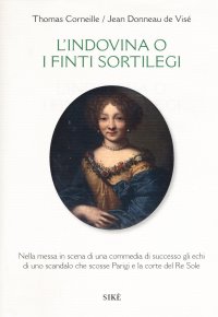 L'indovina o i finti sortilegi