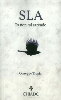 Sla. Io non Mi Arrendo.
