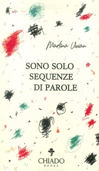 Sono Solo Sequenze di Parole.