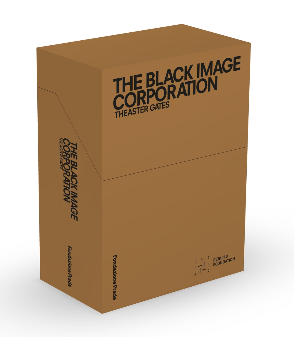 The Black Image Corporation. Theaster Gates. The Black Image Corporation. Theaster Gates.