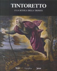 Tintoretto e la scuola della Trinità