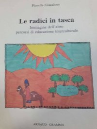 Le radici in tasca.