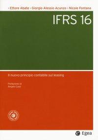 L'IFRS 16. Il nuovo principio contabile sul leasing